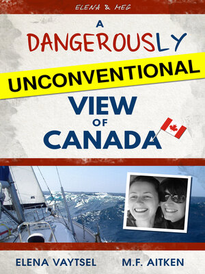 cover image of A Dangerously Unconventional View of Canada